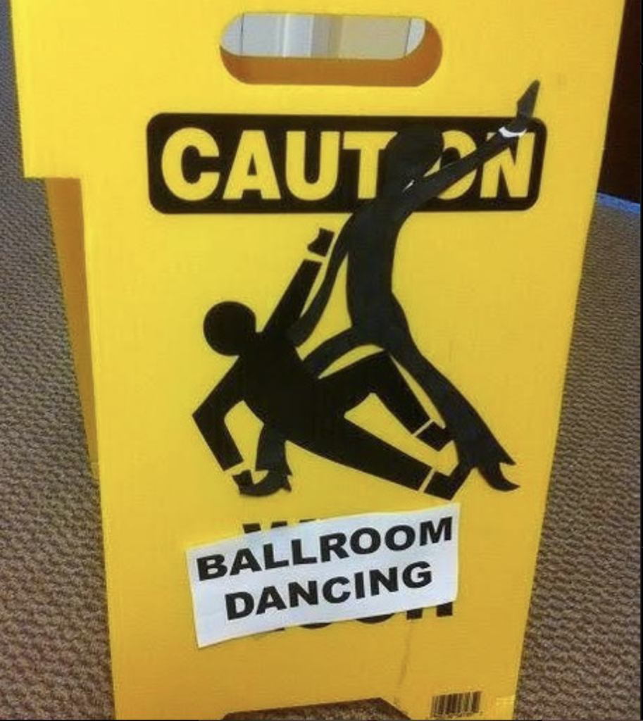 Caution Ballroom Dancing